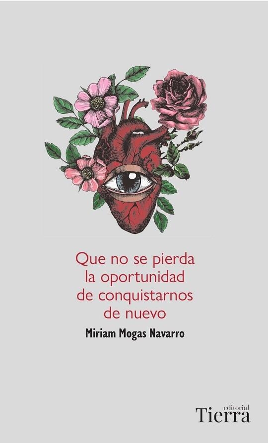 QUE NO SE PIERDA LA OPORTUNIDAD DE CONQUISTARNOS DE NUEVO | 9788418927669 | MOGAS, MIRIAM | Llibreria Drac - Librería de Olot | Comprar libros en catalán y castellano online