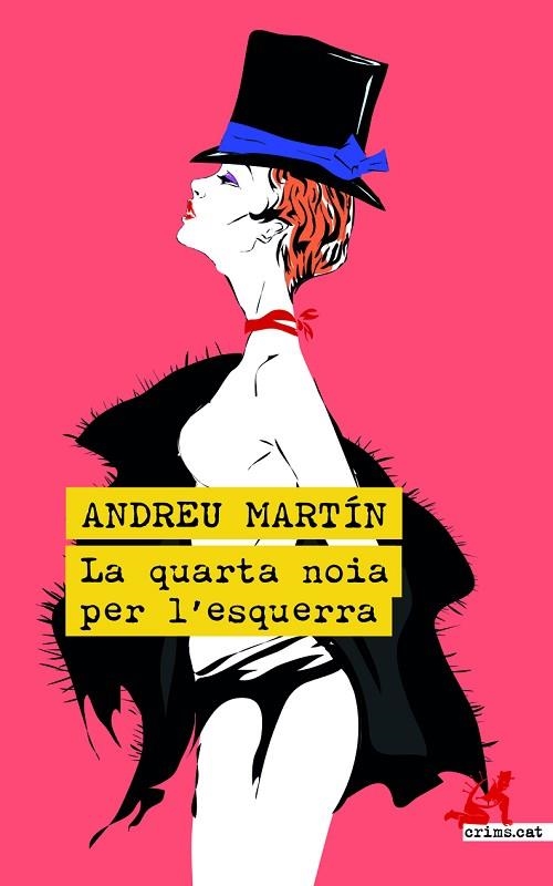 QUARTA NOIA PER L'ESQUERRA, LA | 9788419627018 | MARTÍN, ANDREU | Llibreria Drac - Librería de Olot | Comprar libros en catalán y castellano online