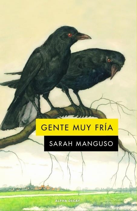 GENTE MUY FRÍA | 9788412577747 | MANGUSO, SARAH | Llibreria Drac - Llibreria d'Olot | Comprar llibres en català i castellà online