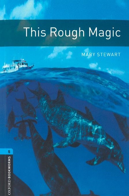 OXFORD BOOKWORMS 5. THIS ROUGH MAGIC MP3 PACK | 9780194634748 | STEWART, MARY | Llibreria Drac - Librería de Olot | Comprar libros en catalán y castellano online