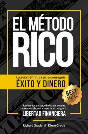 MÉTODO RICO, EL | 9788418372230 | GRACIA, RICHARD; GRACIA, DIEGO | Llibreria Drac - Librería de Olot | Comprar libros en catalán y castellano online