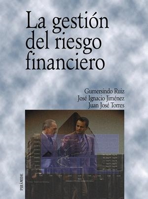 GESTION DEL RIESGO FINANCIERO, LA | 9788436814170 | RUIZ BRAVO, GUMERSINDO | Llibreria Drac - Llibreria d'Olot | Comprar llibres en català i castellà online