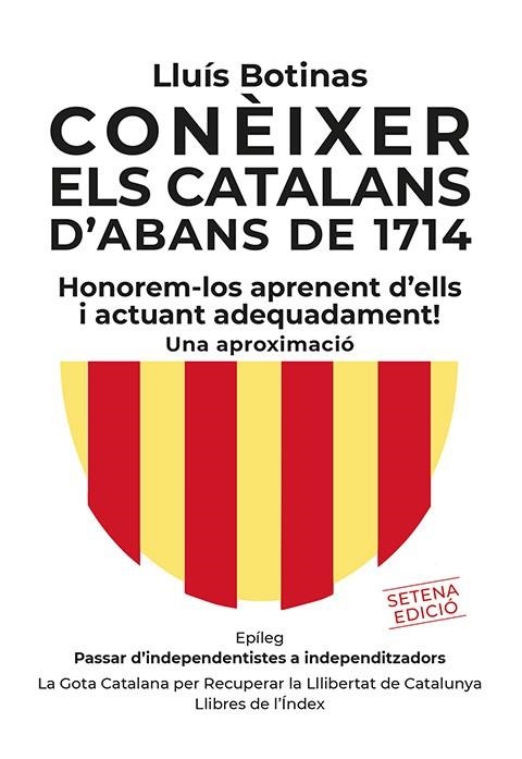 CONÈIXER ELS CATALANS D'ABANS DE 1714 | 9788479481940 | BOTINAS, LLUIS | Llibreria Drac - Llibreria d'Olot | Comprar llibres en català i castellà online