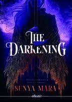 THE DARKENING | 9788419478023 | MARA,SUNYA | Llibreria Drac - Librería de Olot | Comprar libros en catalán y castellano online