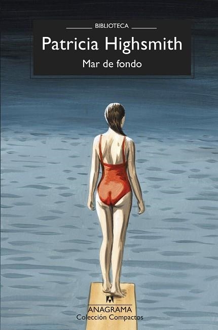 MAR DE FONDO | 9788433901552 | HIGHSMITH, PATRICIA | Llibreria Drac - Llibreria d'Olot | Comprar llibres en català i castellà online
