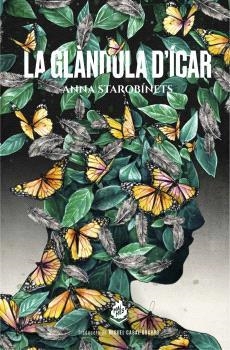 GLÀNDULA D'ÍCAR, LA  | 9788412614435 | STAROBINETS, ANNA | Llibreria Drac - Librería de Olot | Comprar libros en catalán y castellano online