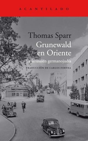 GRUNEWALD EN ORIENTE | 9788419036322 | SPARR, THOMAS | Llibreria Drac - Librería de Olot | Comprar libros en catalán y castellano online