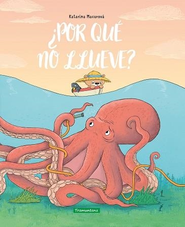 ¿POR QUÉ NO LLUEVE? | 9788418520419 | MACUROVÁ, KATARÍNA | Llibreria Drac - Llibreria d'Olot | Comprar llibres en català i castellà online