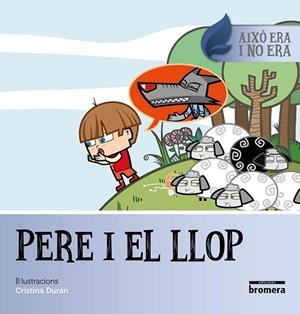 PERE I EL LLOP | 9788490268247 | AA.DD. | Llibreria Drac - Llibreria d'Olot | Comprar llibres en català i castellà online