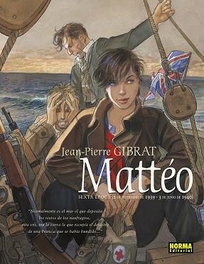 MATTEO. SEXTA EPOCA | 9788467960167 | JEAN- PIERRE GIBRAT | Llibreria Drac - Llibreria d'Olot | Comprar llibres en català i castellà online