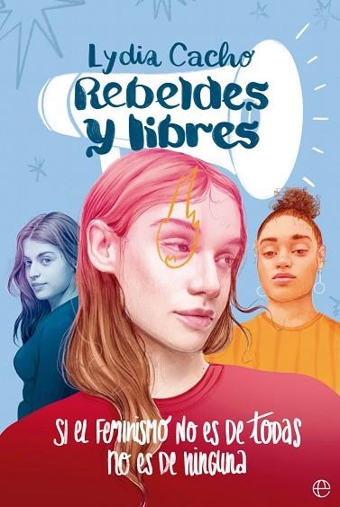 REBELDES Y LIBRES | 9788413844930 | CACHO, LYDIA | Llibreria Drac - Librería de Olot | Comprar libros en catalán y castellano online