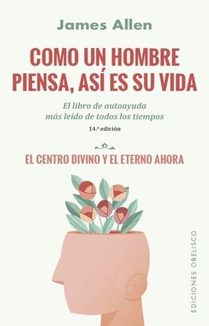 COMO UN HOMBRE PIENSA, ASÍ ES SU VIDA  | 9788491119555 | ALLEN, JAMES | Llibreria Drac - Librería de Olot | Comprar libros en catalán y castellano online