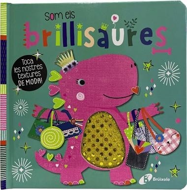 SOM ELS BRILLISAURES | 9788413492360 | AA.DD. | Llibreria Drac - Librería de Olot | Comprar libros en catalán y castellano online