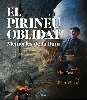 PIRINEU OBLIDAT, EL | 9788418096471 | CASTELLS, KIM; VILLARO, ALBERT | Llibreria Drac - Llibreria d'Olot | Comprar llibres en català i castellà online