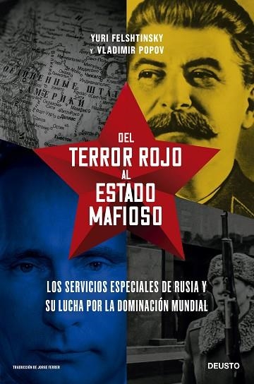 DEL TERROR ROJO AL ESTADO MAFIOSO | 9788423434923 | FELSHTINSKY, YURI; POPOV, VLADIMIR | Llibreria Drac - Llibreria d'Olot | Comprar llibres en català i castellà online
