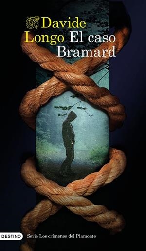 CASO BRAMARD, EL (SERIE LOS CRÍMENES DEL PIAMONTE 1) | 9788423361045 | LONGO, DAVIDE | Llibreria Drac - Librería de Olot | Comprar libros en catalán y castellano online