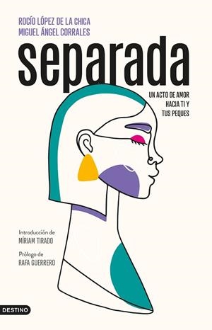 SEPARADA | 9788423362769 | LÓPEZ DE LA CHICA, ROCÍO; CORRALES, MIGUEL ÁNGEL | Llibreria Drac - Llibreria d'Olot | Comprar llibres en català i castellà online