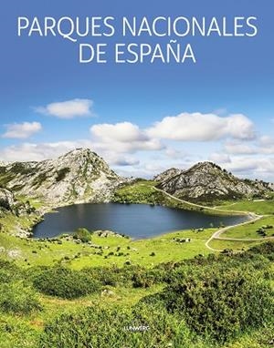 PARQUES NACIONALES DE ESPAÑA | 9788419466259 | AA.DD. | Llibreria Drac - Librería de Olot | Comprar libros en catalán y castellano online