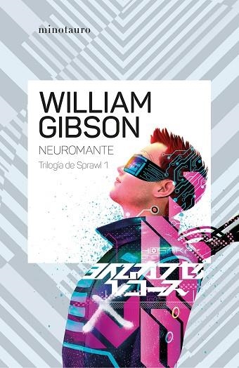NEUROMANTE Nº 01/03 TRILOGÍA DE SPRAWL (NE) | 9788445015254 | GIBSON, WILLIAM | Llibreria Drac - Librería de Olot | Comprar libros en catalán y castellano online
