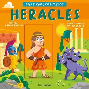 HERACLES. MIS PRIMEROS MITOS | 9788408255758 | PATSIAS, CHIARA; CERATO, MATTIA | Llibreria Drac - Llibreria d'Olot | Comprar llibres en català i castellà online