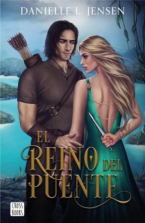 REINO DEL PUENTE, EL | 9788408267027 | JENSEN, DANIELLE L. | Llibreria Drac - Llibreria d'Olot | Comprar llibres en català i castellà online
