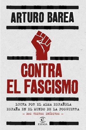 CONTRA EL FASCISMO | 9788467068733 | BAREA, ARTURO | Llibreria Drac - Librería de Olot | Comprar libros en catalán y castellano online
