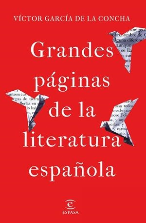 GRANDES PÁGINAS DE LA LITERATURA ESPAÑOLA | 9788467059731 | GARCÍA DE LA CONCHA, VÍCTOR | Llibreria Drac - Llibreria d'Olot | Comprar llibres en català i castellà online
