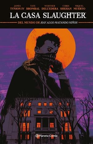 CASA SLAUGHTER Nº 01, LA | 9788411404815 | TYNION IV, JAMES; BROMBAL, TATE; DELL'EDERA, WERTHER; SHEHAN, CHRIS; MUERTO, MIQUEL | Llibreria Drac - Llibreria d'Olot | Comprar llibres en català i castellà online