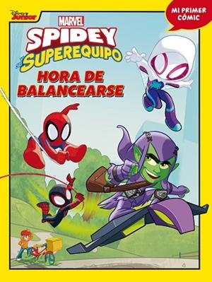 SPIDEY Y SU SUPEREQUIPO. HORA DE BALANCEARSE | 9788418610257 | MARVEL | Llibreria Drac - Llibreria d'Olot | Comprar llibres en català i castellà online
