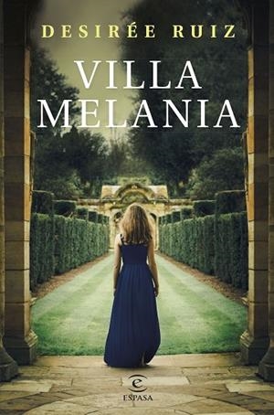 VILLA MELANIA | 9788467067613 | RUIZ, DESIRÉE | Llibreria Drac - Llibreria d'Olot | Comprar llibres en català i castellà online