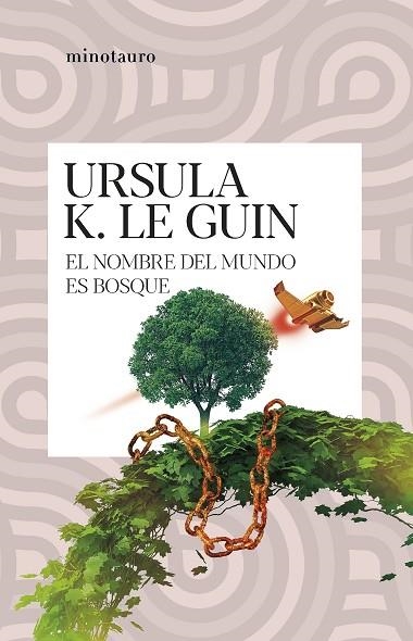 NOMBRE DEL MUNDO ES BOSQUE, EL | 9788445014578 | LE GUIN, URSULA K. | Llibreria Drac - Llibreria d'Olot | Comprar llibres en català i castellà online