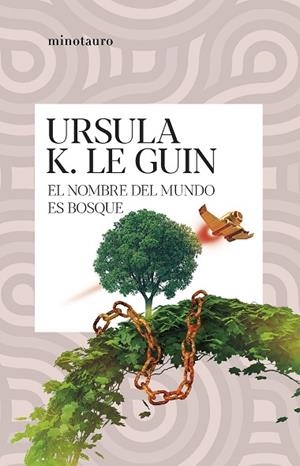 NOMBRE DEL MUNDO ES BOSQUE, EL | 9788445014578 | LE GUIN, URSULA K. | Llibreria Drac - Llibreria d'Olot | Comprar llibres en català i castellà online