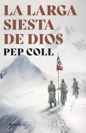 LARGA SIESTA DE DIOS, LA | 9788408267898 | COLL, PEP | Llibreria Drac - Librería de Olot | Comprar libros en catalán y castellano online