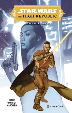 STAR WARS. THE HIGH REPUBLIC: EL RASTRO DE SOMBRAS | 9788411403870 | OLDER, DANIEL JOSÉ | Llibreria Drac - Librería de Olot | Comprar libros en catalán y castellano online