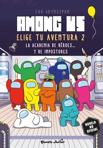 AMONG US. ELIGE TU AVENTURA 2 | 9788408267003 | GRYNSZPAN, EVA | Llibreria Drac - Librería de Olot | Comprar libros en catalán y castellano online