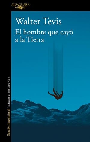 HOMBRE QUE CAYÓ A LA TIERRA, EL | 9788420464053 | TEVIS, WALTER | Llibreria Drac - Llibreria d'Olot | Comprar llibres en català i castellà online