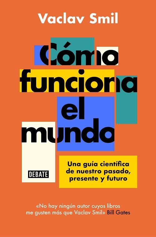 CÓMO FUNCIONA EL MUNDO | 9788418619359 | SMIL, VACLAV | Llibreria Drac - Librería de Olot | Comprar libros en catalán y castellano online