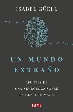 MUNDO EXTRAÑO, UN | 9788418967900 | GÜELL, ISABEL | Llibreria Drac - Librería de Olot | Comprar libros en catalán y castellano online