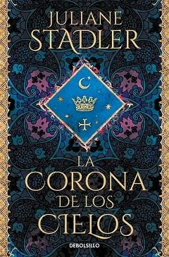 CORONA DE LOS CIELOS, LA | 9788466364195 | STADLER, JULIANE | Llibreria Drac - Librería de Olot | Comprar libros en catalán y castellano online