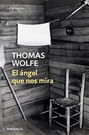 ÁNGEL QUE NOS MIRA, EL | 9788466364300 | WOLFE, THOMAS | Llibreria Drac - Librería de Olot | Comprar libros en catalán y castellano online