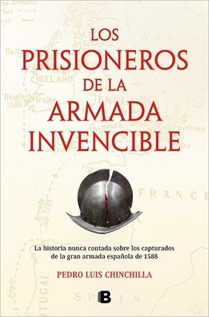 PRISIONEROS DE LA ARMADA INVENCIBLE, LOS | 9788466674584 | CHINCHILLA, PEDRO LUIS | Llibreria Drac - Llibreria d'Olot | Comprar llibres en català i castellà online