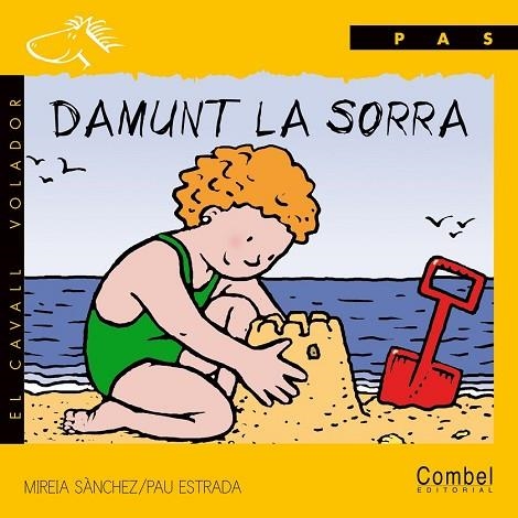 DAMUNT LA SORRA | 9788478644186 | SANCHEZ, MIREIA - ESTRADA, PAU | Llibreria Drac - Llibreria d'Olot | Comprar llibres en català i castellà online