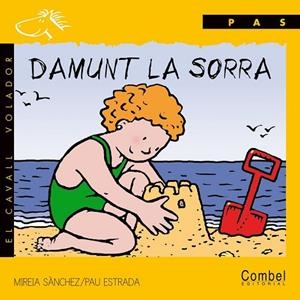 DAMUNT LA SORRA | 9788478644186 | SANCHEZ, MIREIA - ESTRADA, PAU | Llibreria Drac - Llibreria d'Olot | Comprar llibres en català i castellà online