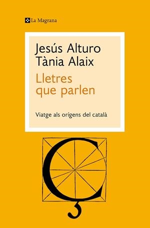 LLETRES QUE PARLEN | 9788419334053 | ALAIX, TÀNIA; ALTURO, JESÚS | Llibreria Drac - Llibreria d'Olot | Comprar llibres en català i castellà online