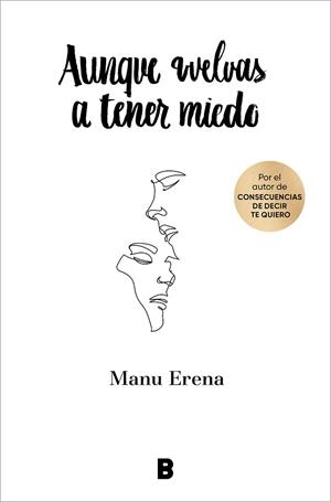 AUNQUE VUELVAS A TENER MIEDO | 9788418051814 | ERENA, MANU | Llibreria Drac - Llibreria d'Olot | Comprar llibres en català i castellà online