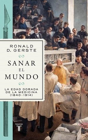 SANAR EL MUNDO | 9788430625642 | GERSTE, RONALD D. | Llibreria Drac - Llibreria d'Olot | Comprar llibres en català i castellà online