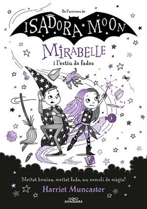 MIRABELLE I L'ESTIU DE FADES (MIRABELLE 6) | 9788419191793 | MUNCASTER, HARRIET | Llibreria Drac - Llibreria d'Olot | Comprar llibres en català i castellà online