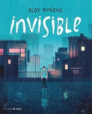 INVISIBLE (EDICIÓN ILUSTRADA) | 9788418050428 | MORENO, ELOY | Llibreria Drac - Librería de Olot | Comprar libros en catalán y castellano online