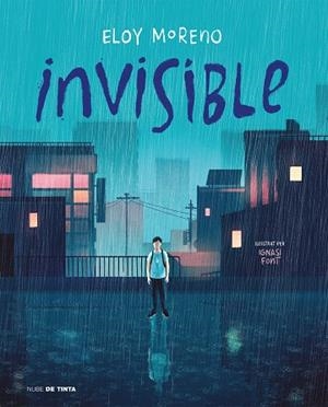 INVISIBLE (EDICIÓ IL·LUSTRADA EN CATALÀ) | 9788418050671 | MORENO, ELOY | Llibreria Drac - Librería de Olot | Comprar libros en catalán y castellano online