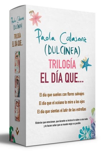 TRILOGIA EL DIA QUE (DULCINEA ED. 2023) | 9788418850936 | CALASANZ, PAOLA | Llibreria Drac - Llibreria d'Olot | Comprar llibres en català i castellà online
